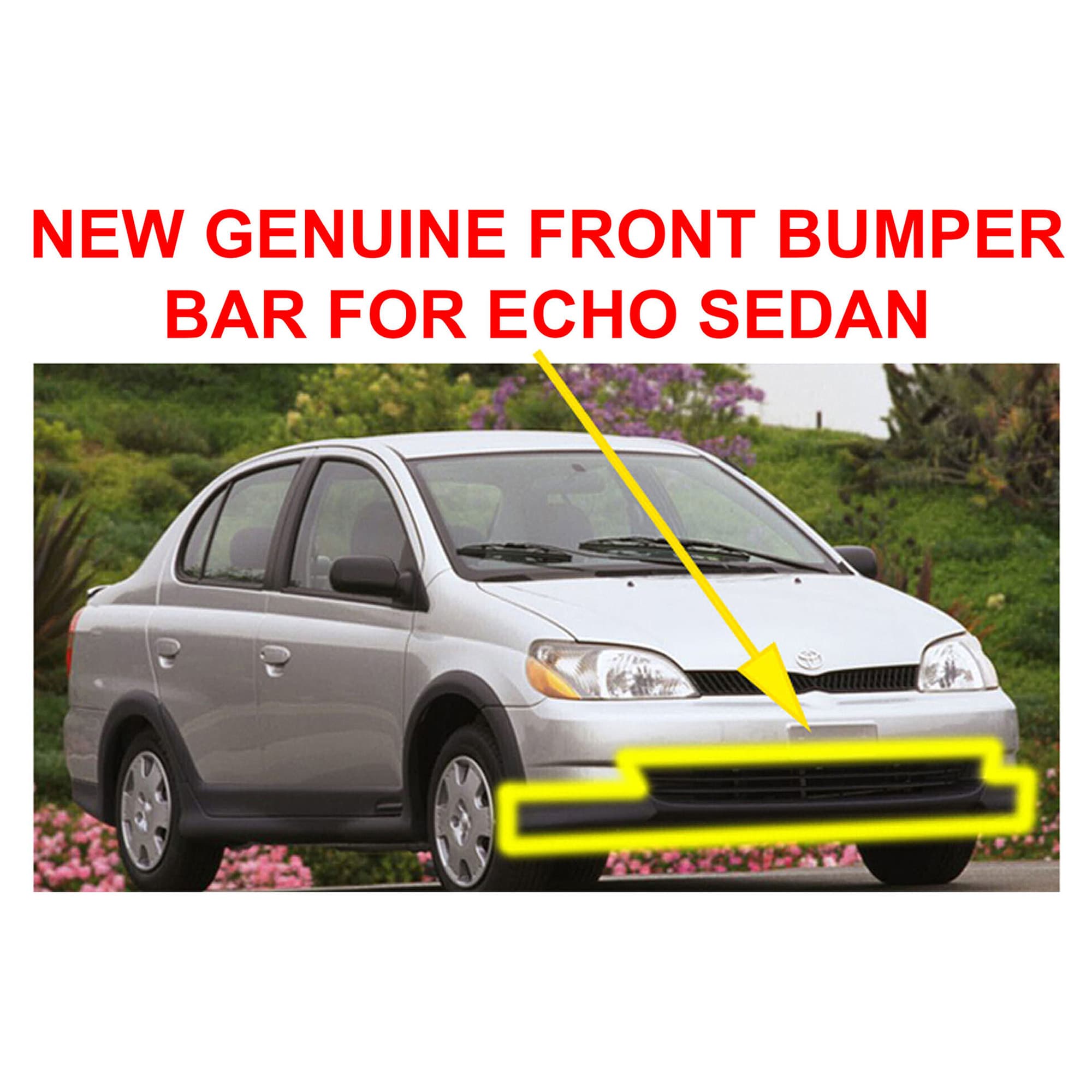 Genuine Front Lower Bar Bumper Bar Cover For Toyota Echo Sedan 1999~2002